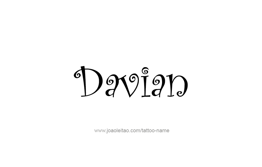 Tattoo Design  Name Davian   