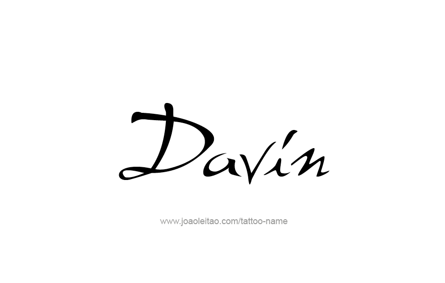 Tattoo Design  Name Davin   