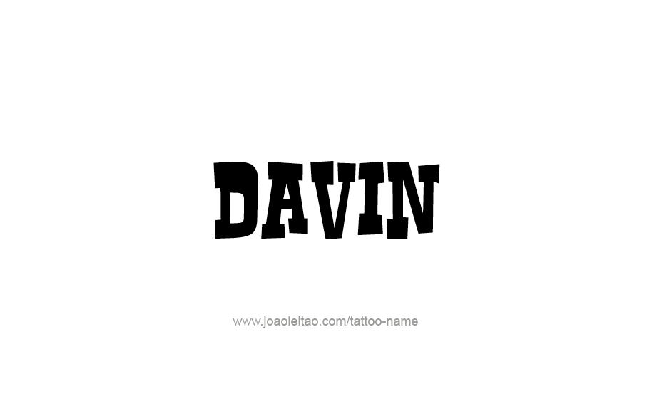 Tattoo Design  Name Davin   