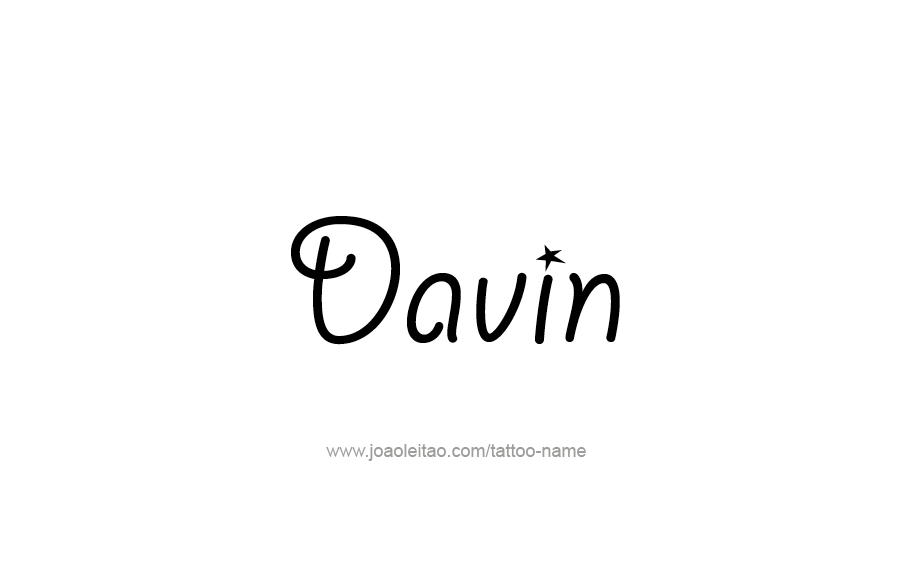 Tattoo Design  Name Davin   