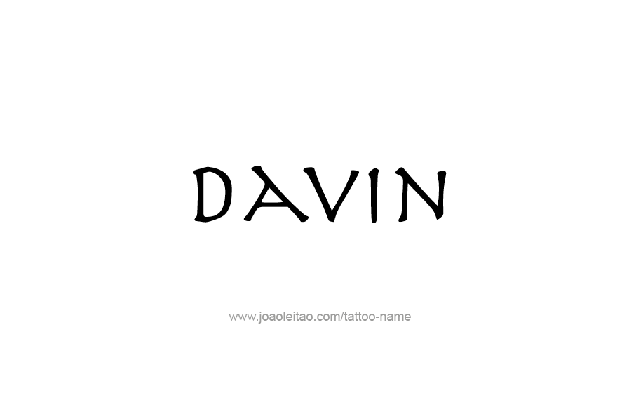 Tattoo Design  Name Davin   