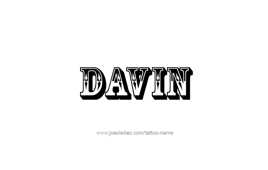 Tattoo Design  Name Davin   