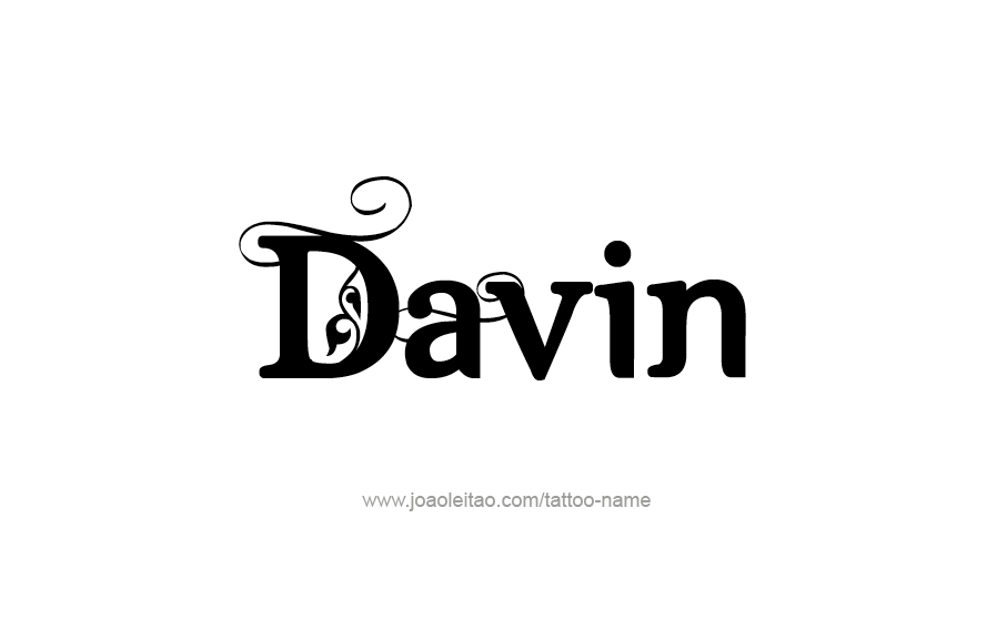 Tattoo Design  Name Davin   