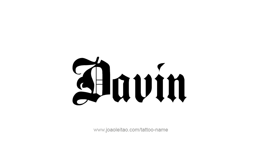 Tattoo Design  Name Davin   