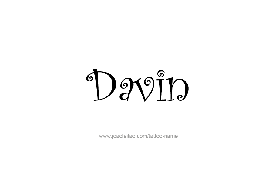 Tattoo Design  Name Davin   