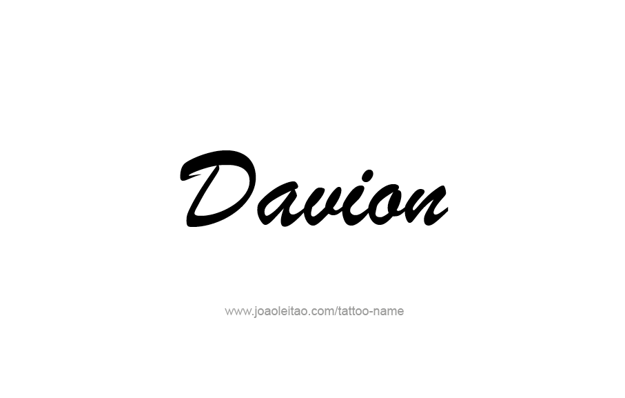 Tattoo Design  Name Davion   