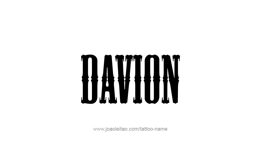 Tattoo Design  Name Davion   