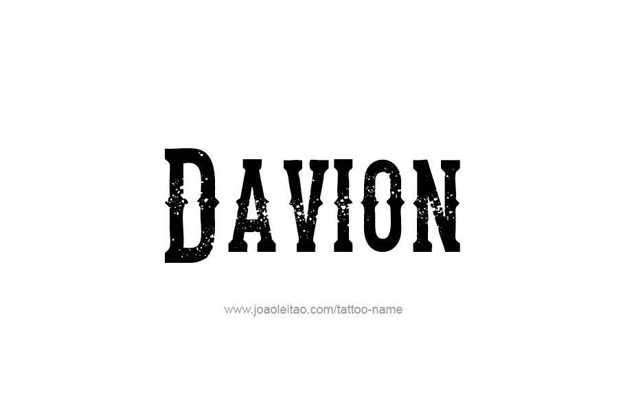 Tattoo Design  Name Davion   