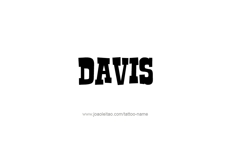 Tattoo Design  Name Davis   