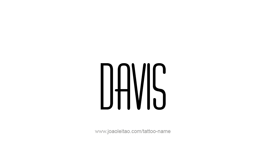 Tattoo Design  Name Davis   