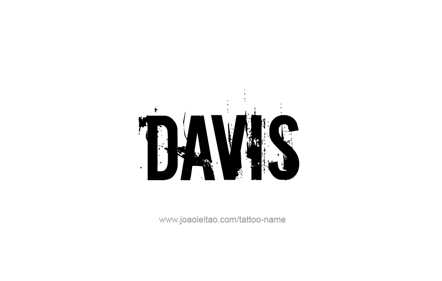 Tattoo Design  Name Davis   