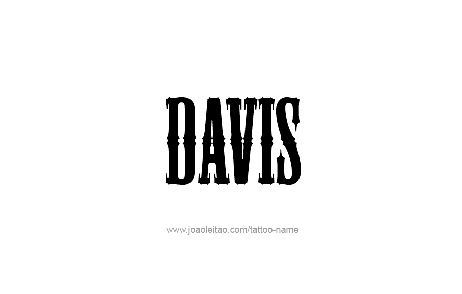 Tattoo Design  Name Davis   