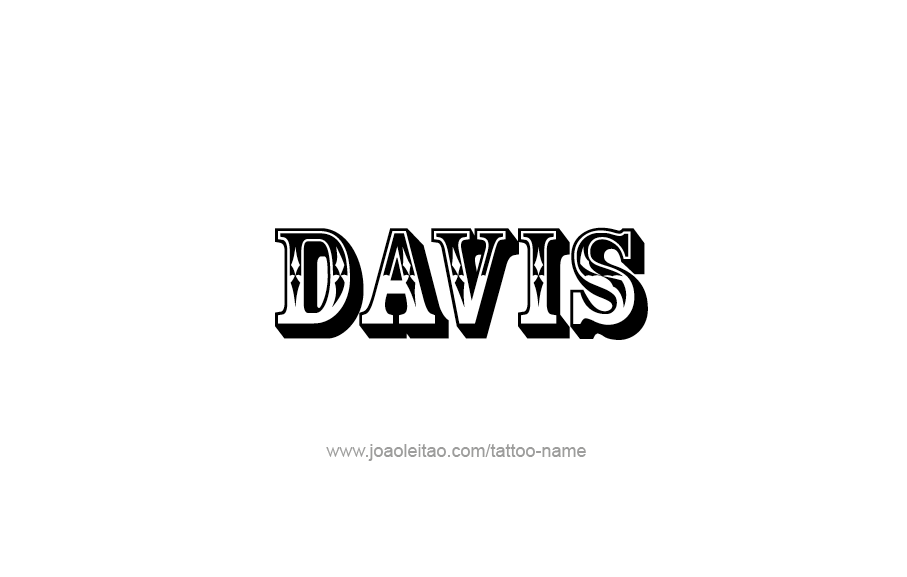 Tattoo Design  Name Davis   