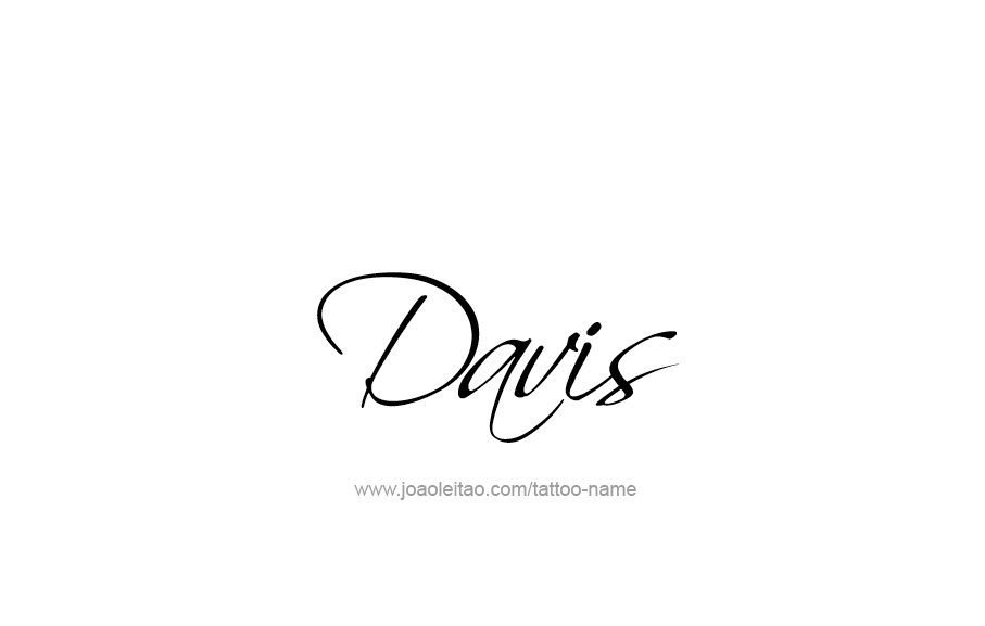 Tattoo Design  Name Davis   