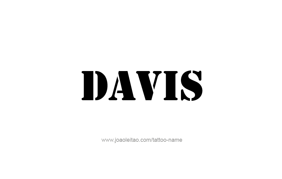 Tattoo Design  Name Davis   