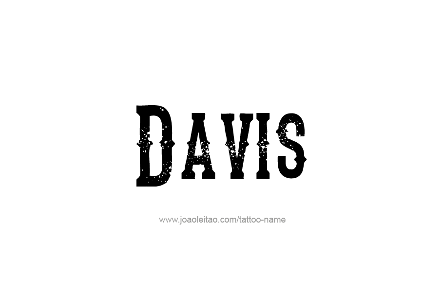 Tattoo Design  Name Davis   