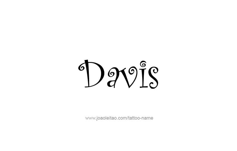 Tattoo Design  Name Davis   