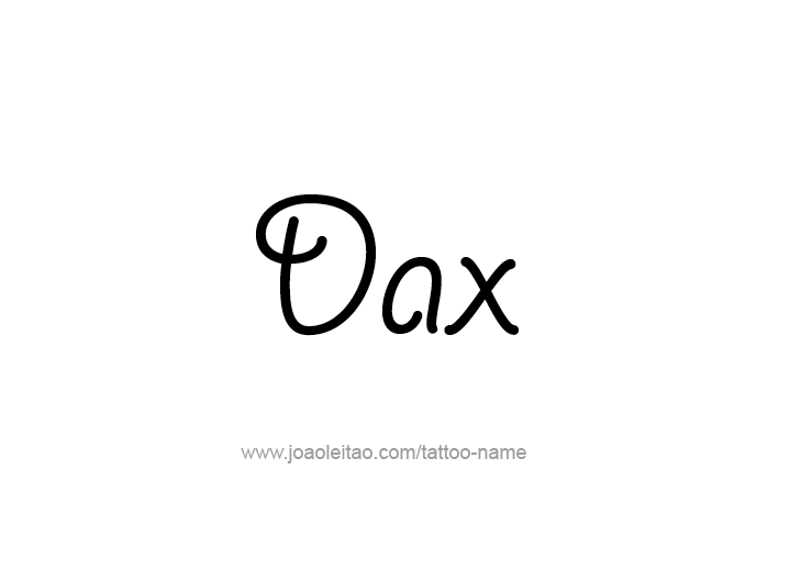 Tattoo Design  Name Dax   