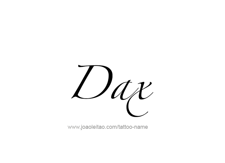 Tattoo Design  Name Dax   