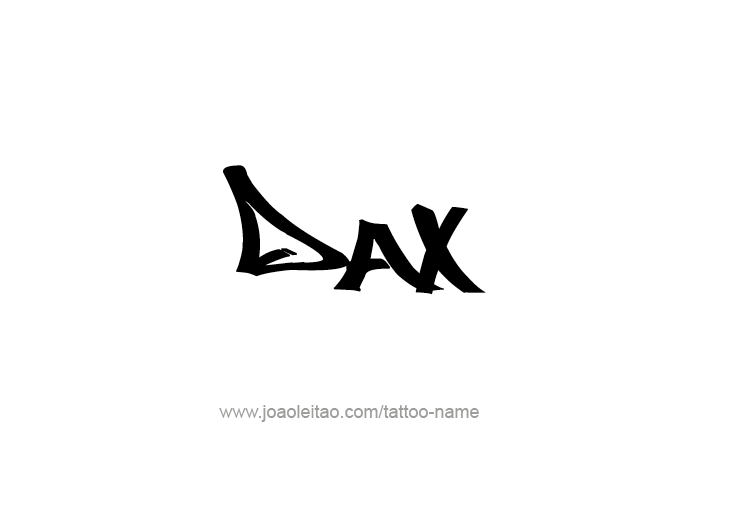 Tattoo Design  Name Dax   