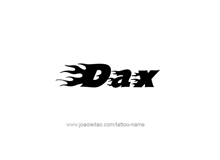 Tattoo Design  Name Dax   