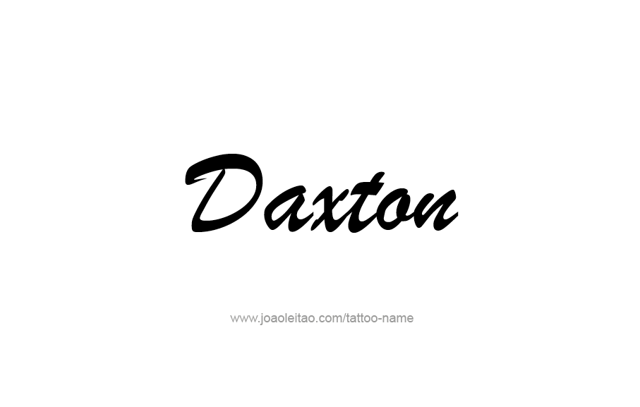 Tattoo Design  Name Daxton   