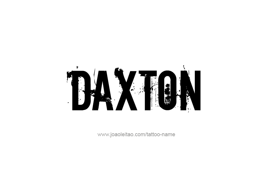 Tattoo Design  Name Daxton   