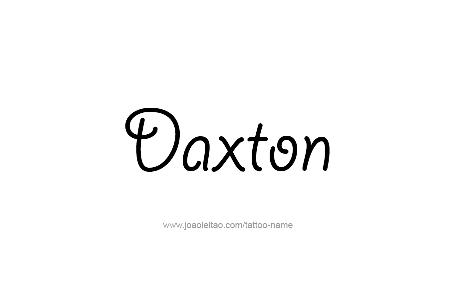 Tattoo Design  Name Daxton   
