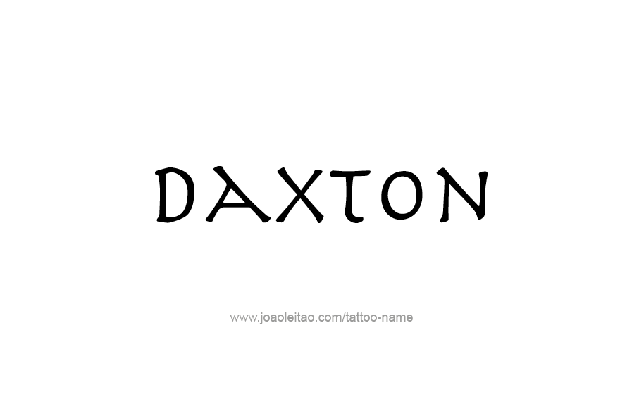 Tattoo Design  Name Daxton   