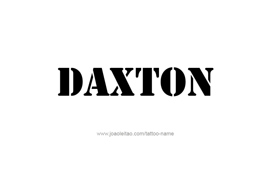 Tattoo Design  Name Daxton   