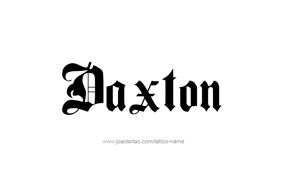 Tattoo Design  Name Daxton   