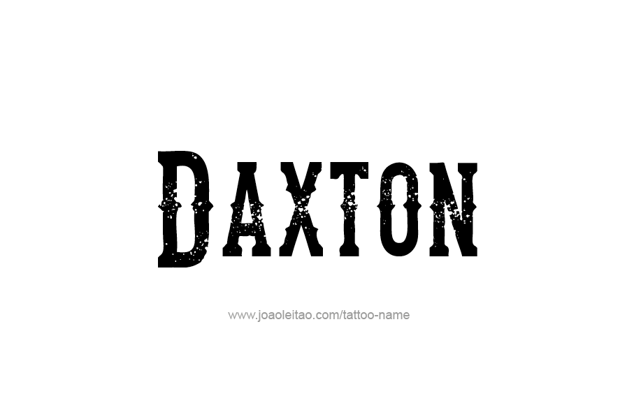 Tattoo Design  Name Daxton   