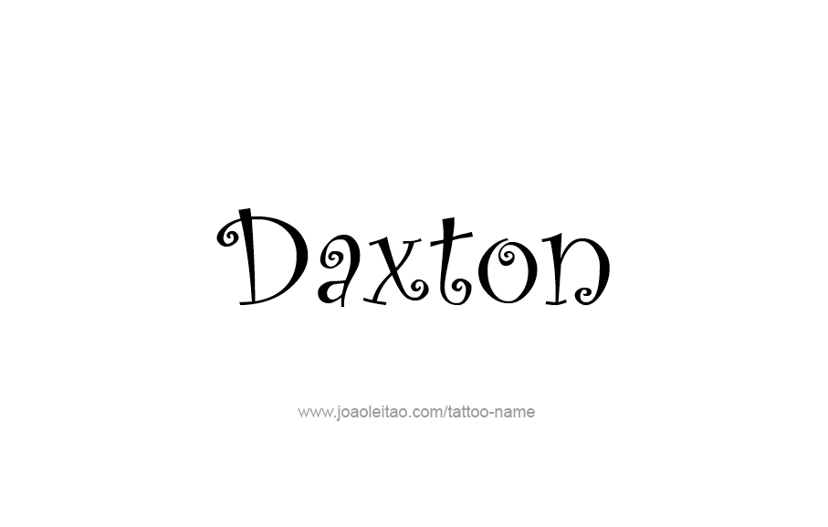 Tattoo Design  Name Daxton   