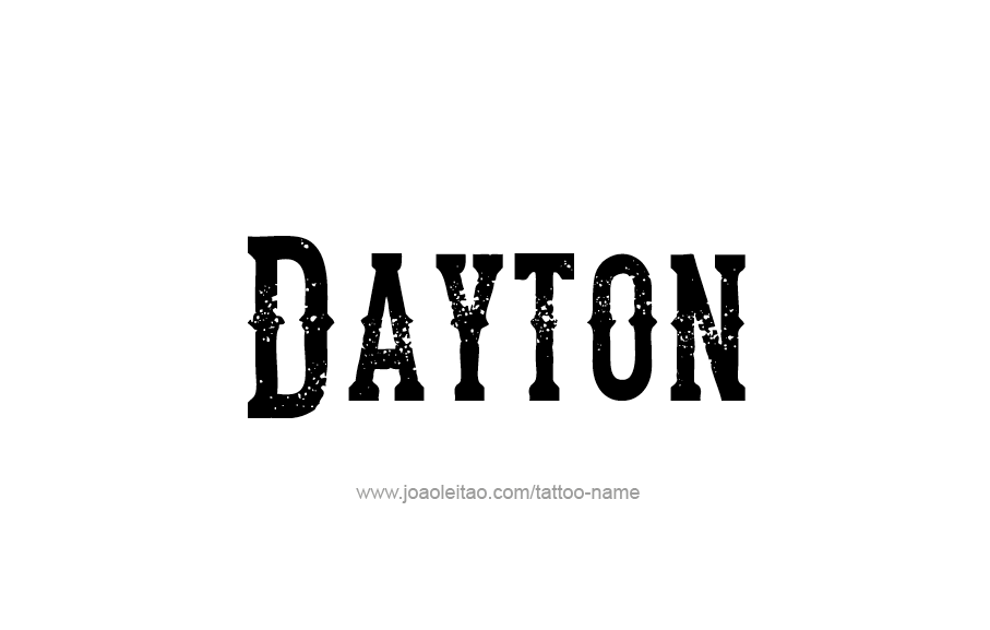 Tattoo Design  Name Dayton   