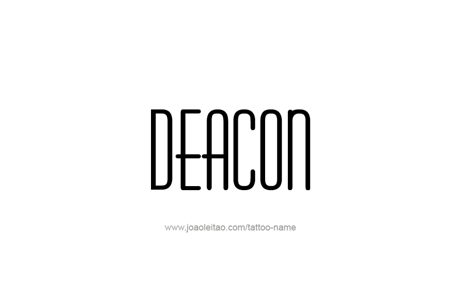 Tattoo Design  Name Deacon   