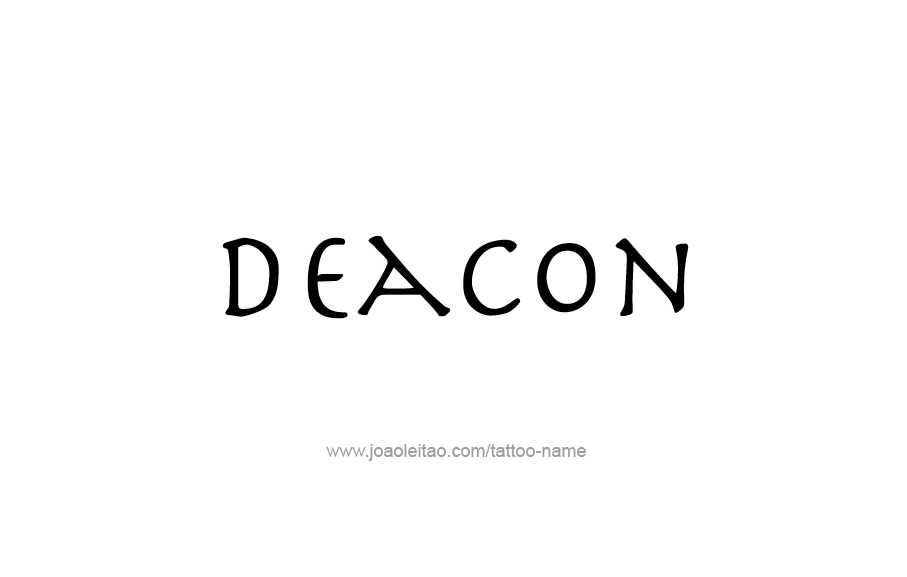 Tattoo Design  Name Deacon   