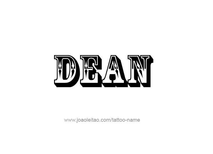 Tattoo Design  Name Dean   