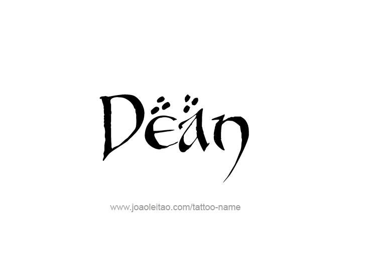 Tattoo Design  Name Dean   