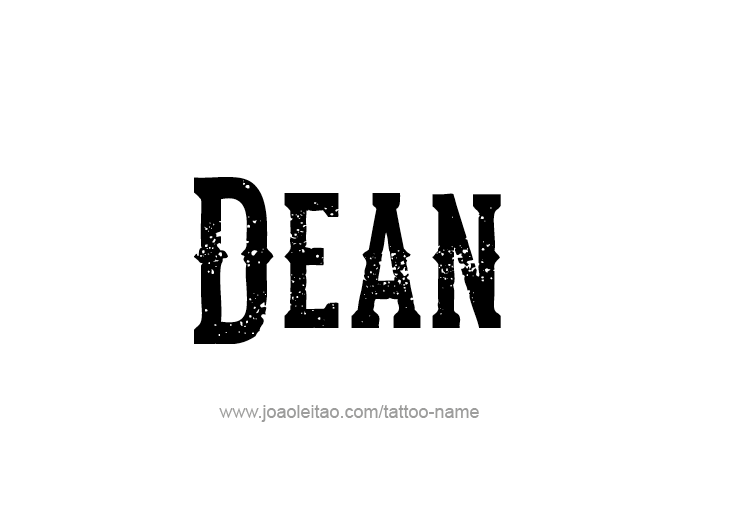 Tattoo Design  Name Dean   