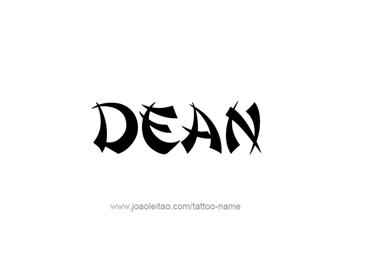 Tattoo Design  Name Dean