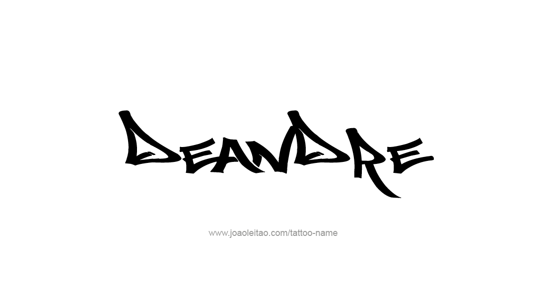 Tattoo Design  Name Deandre   