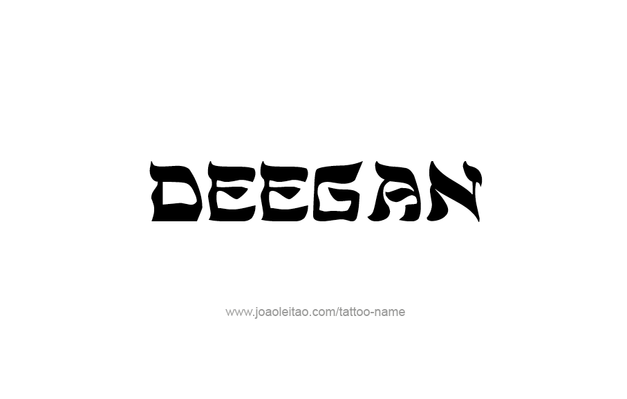 Tattoo Design  Name Deegan   