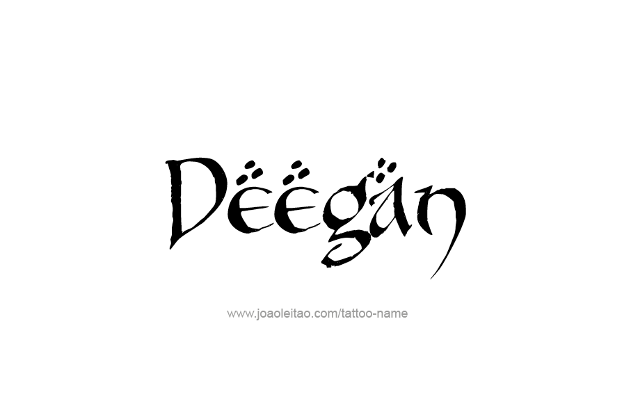 Tattoo Design  Name Deegan   