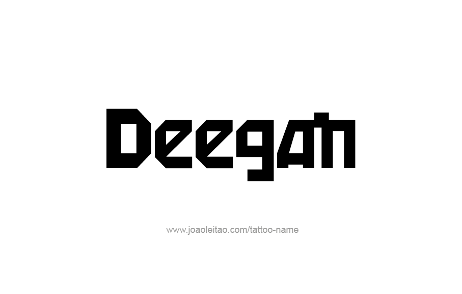 Tattoo Design  Name Deegan   