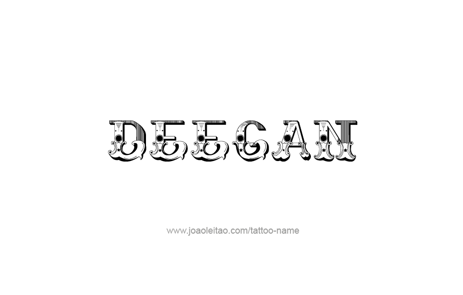 Tattoo Design  Name Deegan   