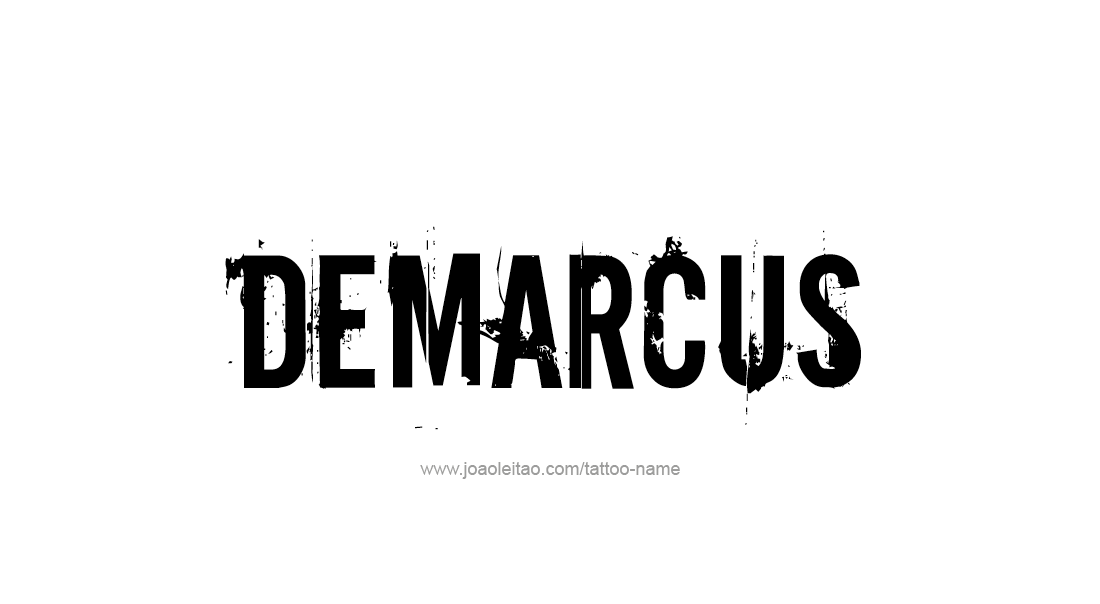 Tattoo Design  Name Demarcus   