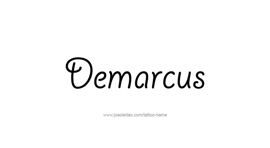 Tattoo Design  Name Demarcus   