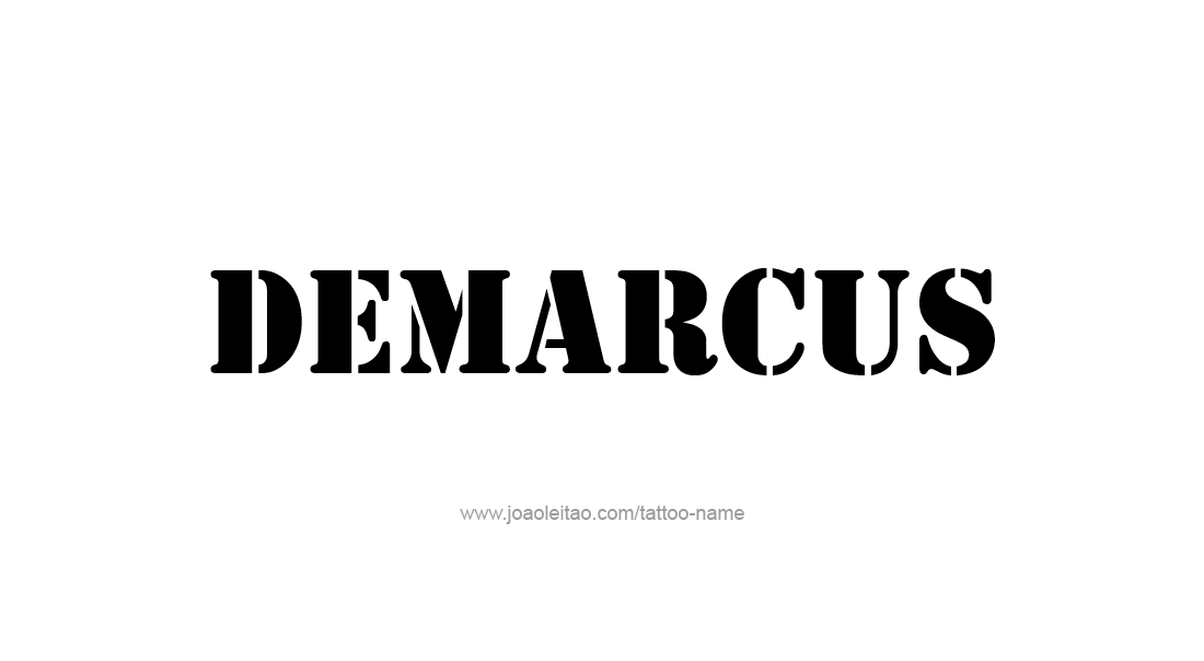 Tattoo Design  Name Demarcus   