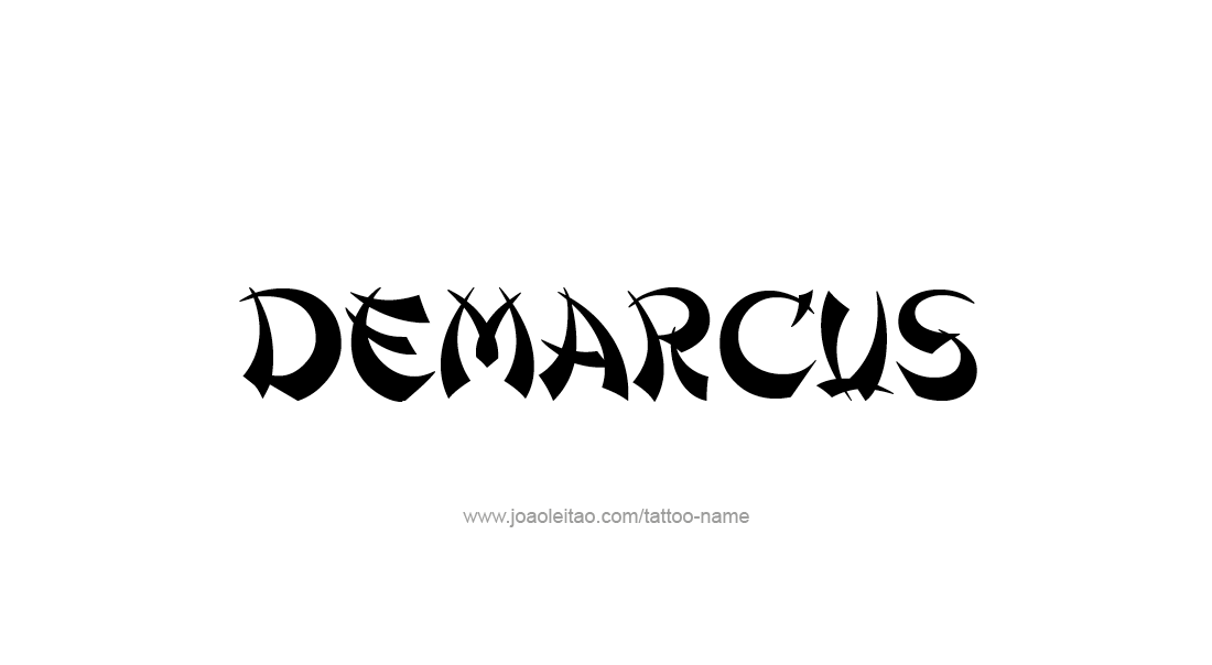 Tattoo Design  Name Demarcus