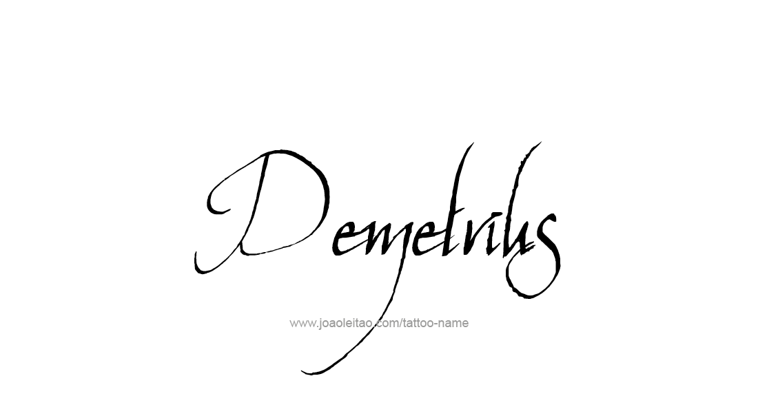 Tattoo Design  Name Demetrius   